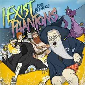I Exist / Phantoms - Bad Romance flac