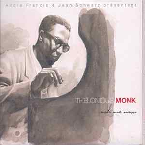 Thelonious Monk - Ask Me Now flac