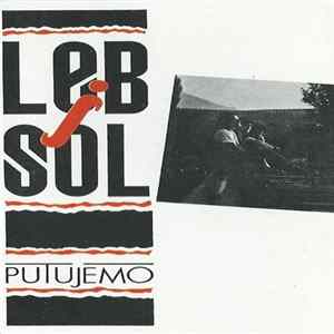 Leb I Sol - Putujemo flac