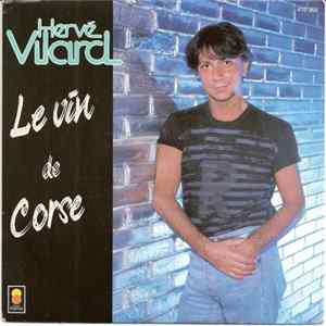 Hervé Vilard - Le Vin De Corse flac