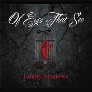 Of Eyes That See - Empty Shadows flac