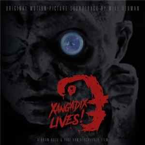 Mike Redman - XANGADIX LIVES! Original Motion Picture Soundtrack flac