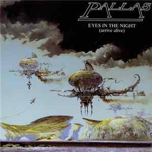 Pallas - Eyes In The Night (Arrive Alive) flac