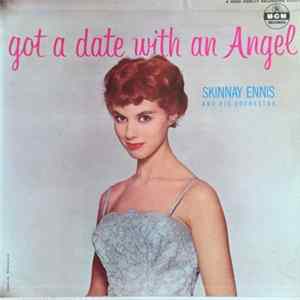 Skinnay Ennis And His Orchestra - Got A Date With An Angel flac