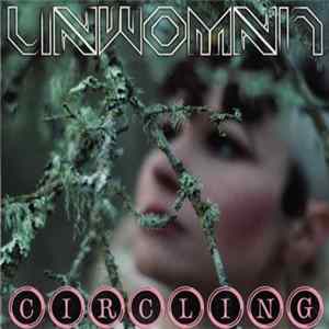 Unwoman - Circling flac