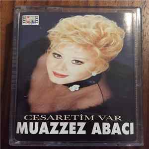 Muazzez Abacı - Cesaretim Var flac
