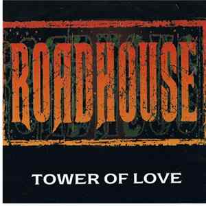 Roadhouse - Tower Of Love flac