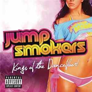 Jump Smokers - Kings Of The Dancefloor! flac