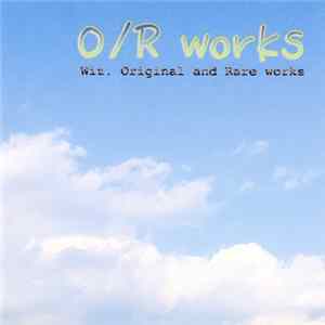 Wiz. - O/R Works flac
