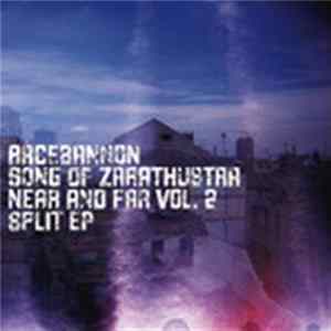 Racebannon / Song Of Zarathustra - Near And Far Vol.2 flac