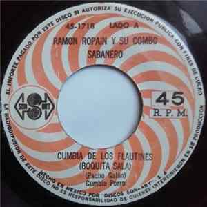 Ramon Ropain Y Su Combo Sabanero - Cumbia De Los Flautines (Boquita Sala) / Cumbia Negra (Danza Negra) flac