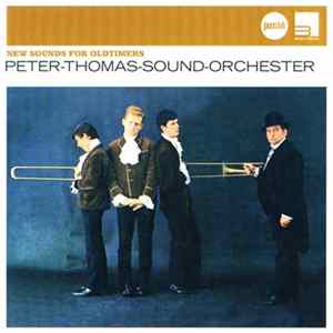 Peter-Thomas-Sound-Orchester - New Sounds For Oldtimers flac