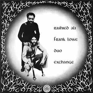 Rashied Ali / Frank Lowe - Duo Exchange flac