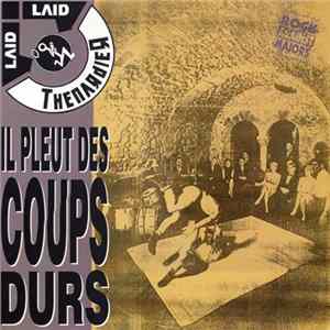 Laid Thenardier - Il Pleut Des Coups Durs flac