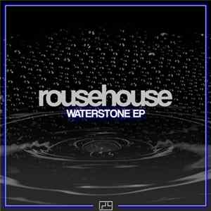 Rousehouse - Waterstone EP flac