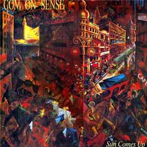 Common Sense - Sun Comes Up flac
