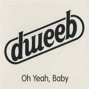 Dweeb - Oh Yeah, Baby flac