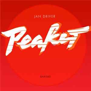Jan Driver - Peaker flac