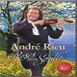 André Rieu - Roses From The South flac