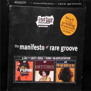 Various - The Manifesto Of Rare Groove Vol. 4-6 flac