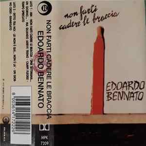 Edoardo Bennato - Non Farti Cadere Le Braccia flac