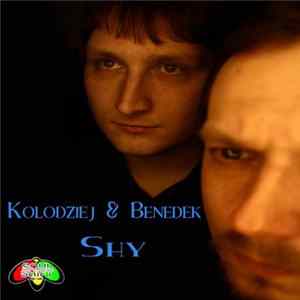 Kolodziej & Benedek - Shy flac