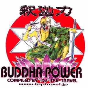 DJ Trip Travel - Buddha Power flac