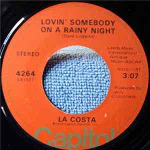 La Costa - Lovin' Somebody On A Rainy Night / The Best Of My Love flac