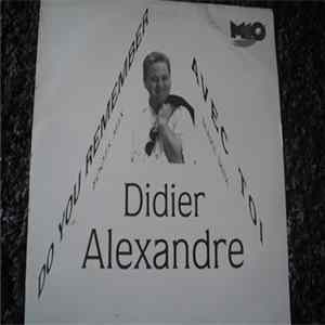 Didier Alexandre - Do You Remember flac