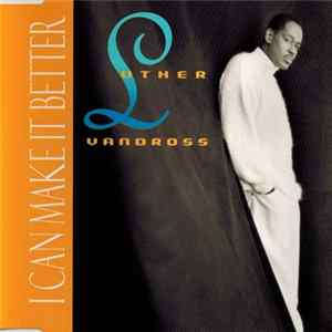 Luther Vandross - I Can Make It Better flac