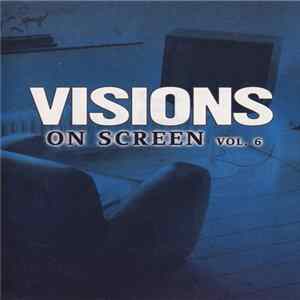 Various - Visions On Screen Vol. 6 flac