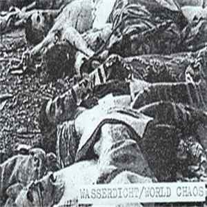 Wasserdicht / World Chaos - Split Tape flac