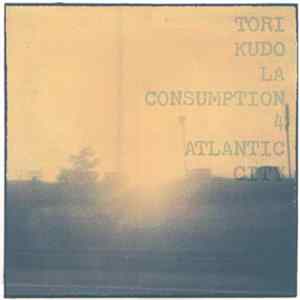 Tori Kudo / La Consumption 4 - Atlantic City flac