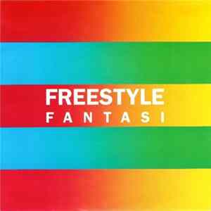 Freestyle - Fantasi flac