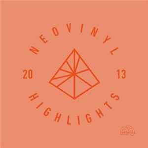 Various - Neovinyl Highlights 2013 flac