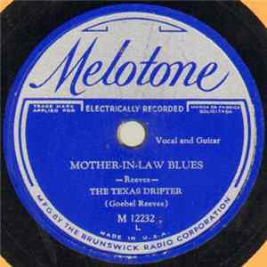 The Texas Drifter - Mother-In-Law Blues / Fortunes Galore flac