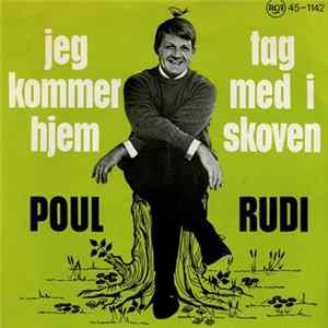 Poul Rudi - Ta' Med I Skoven / Jeg Kommer Hjem flac