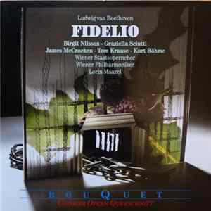 Ludwig van Beethoven / Wiener Philharmoniker, Wiener Staatsopernchor, Lorin Maazel - Fidelio - Grosser Opern-Querschnitt flac