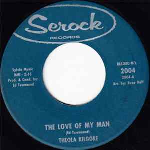 Theola Kilgore - The Love Of My Man flac
