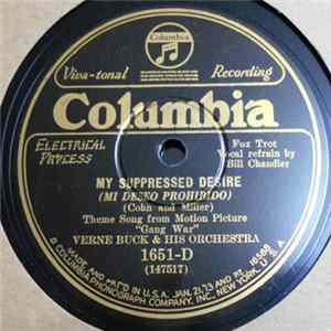 Verne Buck & His Orchestra - My Suppressed Desire / What A Girl! What A Night! flac