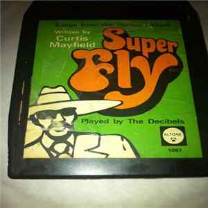 The Decibels - Songs From The Motion Picture Super Fly flac