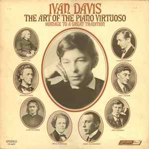 Ivan Davis - The Art Of The Piano Virtuoso: Homage To A Great Tradition flac