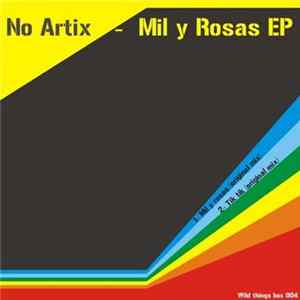 No Artix - Mil Y Rosas EP flac