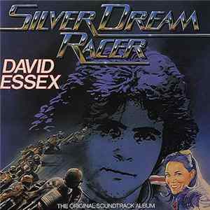David Essex - Silver Dream Racer flac