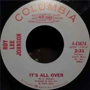 Roy Lee Johnson - It's All Over / Slowly I'm Falling In Love With You flac