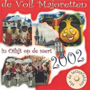 De Voil Majoretten - In Oilsjt Op De Mert flac