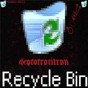 Heptotrocitron - Recycle Bin flac