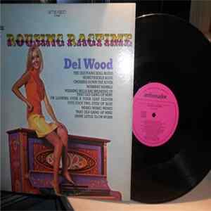Del Wood - Rousing Ragtime! flac