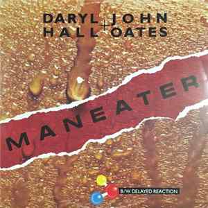 Daryl Hall + John Oates - Maneater flac