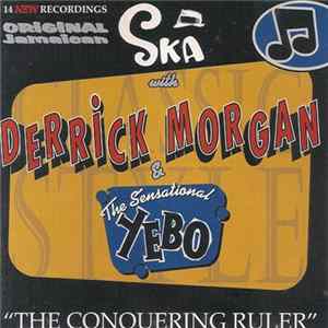 Derrick Morgan & Yebo - The Conquering Ruler flac